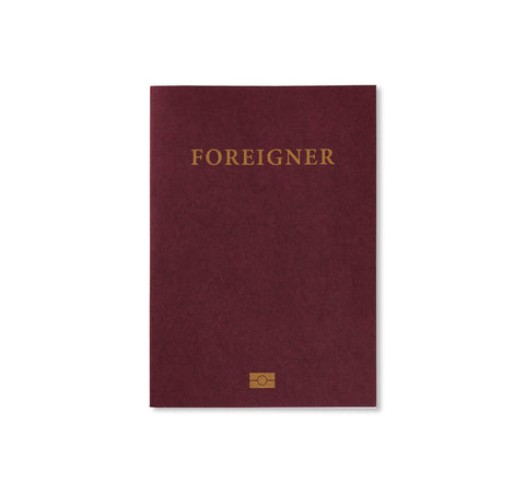 FOREIGNER: MIGRATION INTO EUROPE 2015-2016 by Daniel Castro Garcia [SIGNED]
