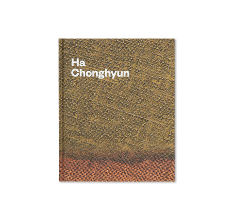 HA CHONG-HYUN (2015) by Ha Chong-hyun