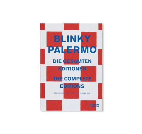 THE COMPLETE EDITIONS by Blinky Palermo