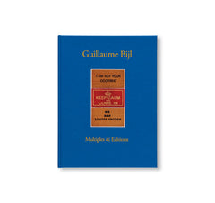 MULTIPLES & EDITIONS by Guillaume Bijl