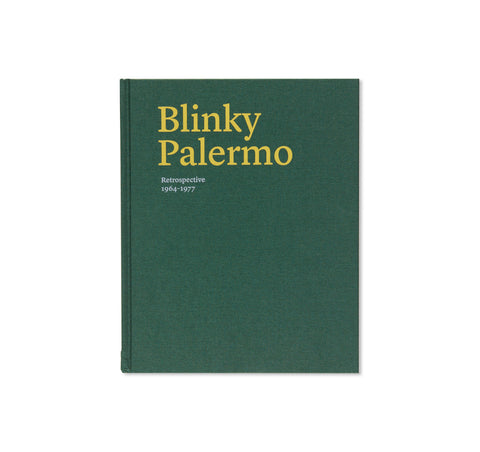 RETROSPECTIVE 1964–1977 by Blinky Palermo