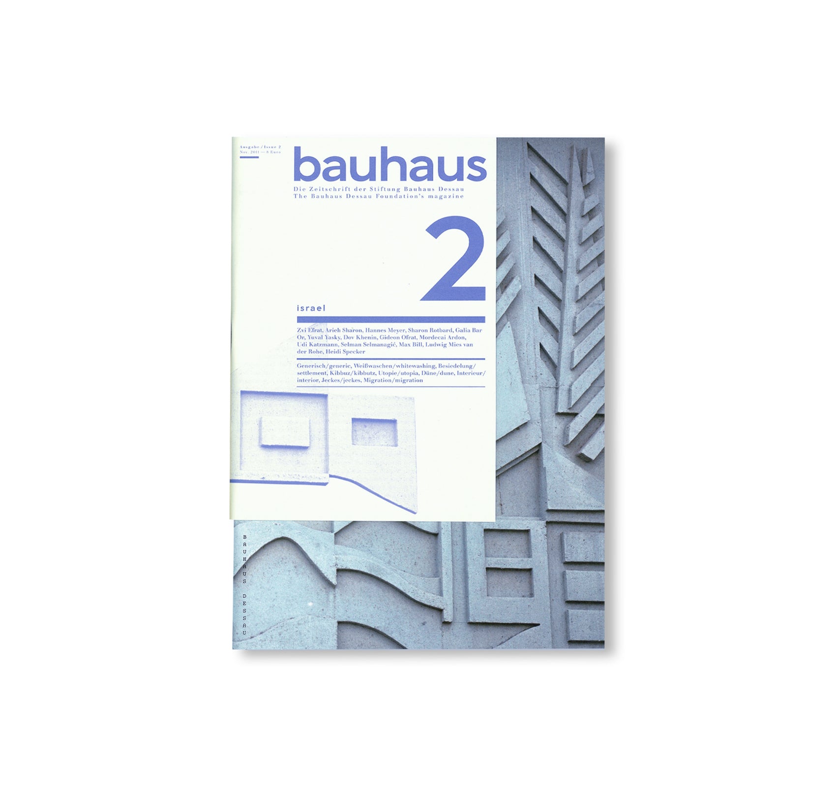 ISRAEL - BAUHAUS 2. The Bauhaus Dessau Foundation's Magazine by Stiftung Bauhaus Dessau