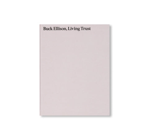 LIVING TRUST by Buck Ellison