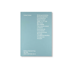 WIDERSPRÜCHLICHE BEWEGUNGSREIZE / CONTRADICTORY MOTION CUES by Huber.Huber