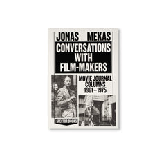 CONVERSATIONS WITH FILMMAKERS by Jonas Mekas