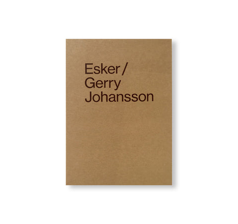 ESKER by Gerry Johansson [SIGNED]