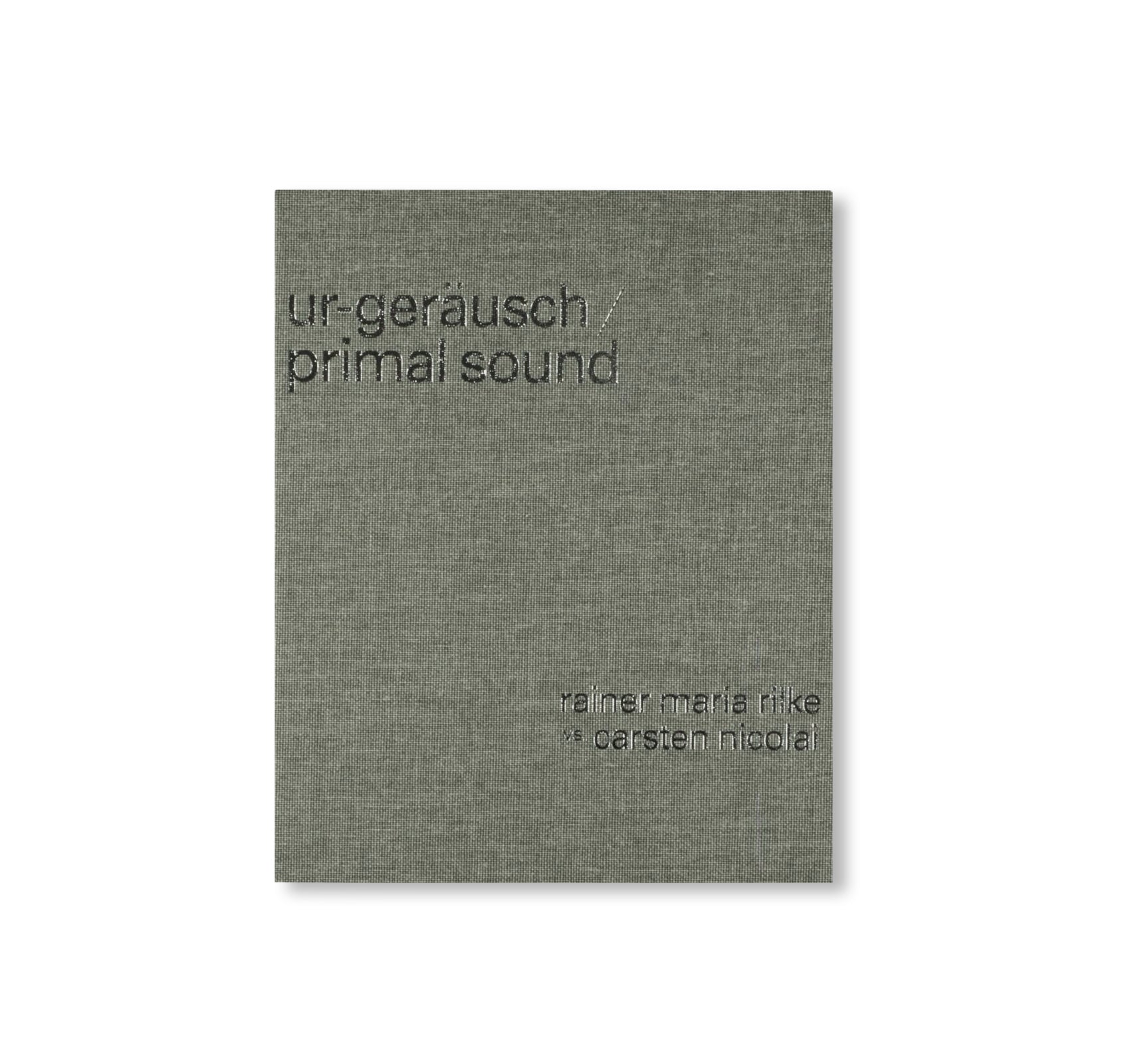 PRIMAL SOUND by Carsten Nicolai
