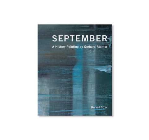 SEPTEMBER: A HISTORY PAINTING by Gerhard Richter [ENGLISH EDITION]
