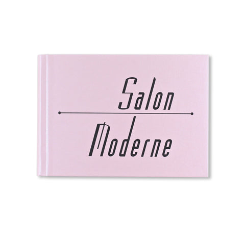 SALON MODERNE by Fabienne Eggelhöfer, Monica Lutz