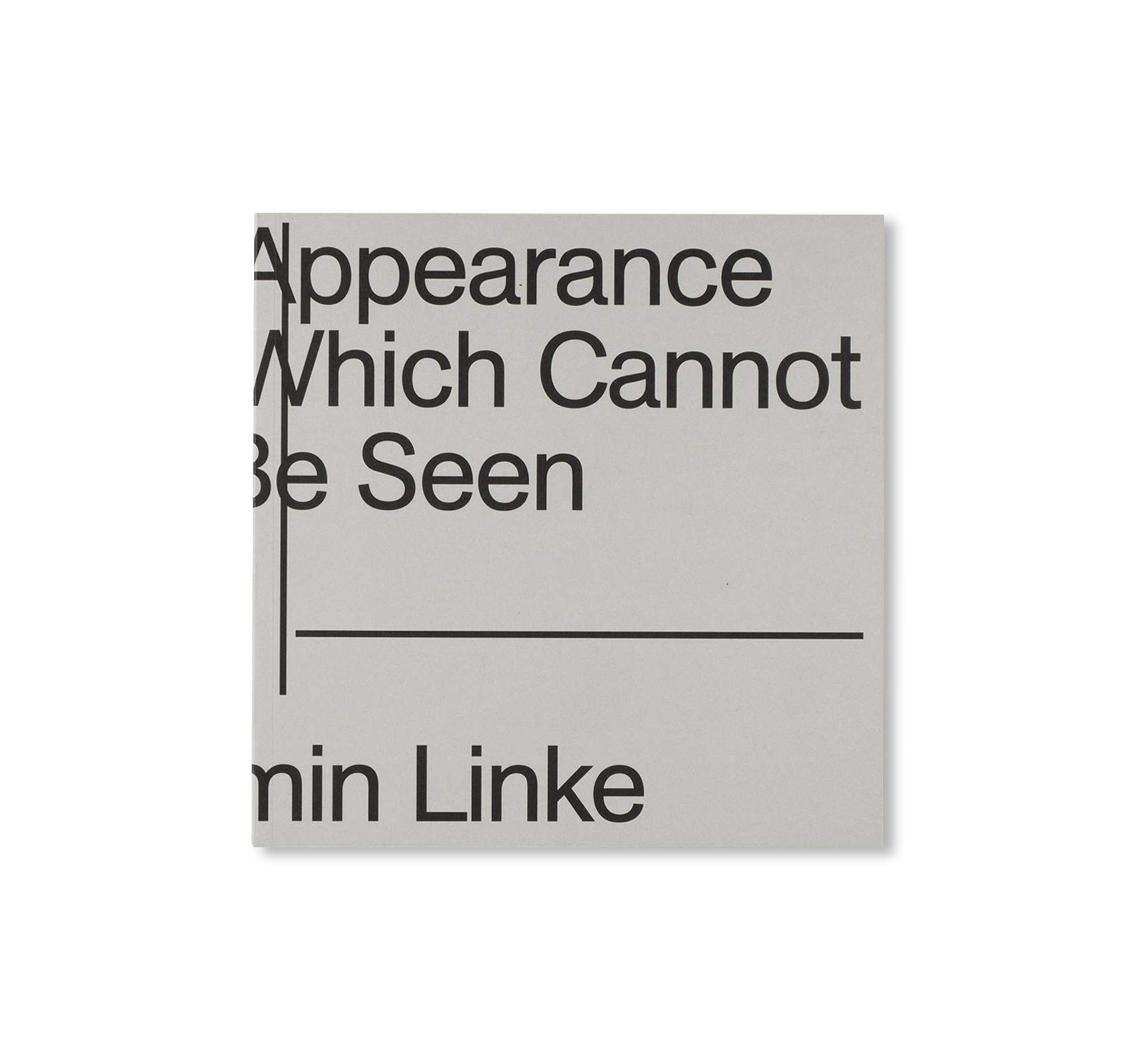 THE APPEARANCE OF THAT WHICH CANNOT BE SEEN by Armin Linke