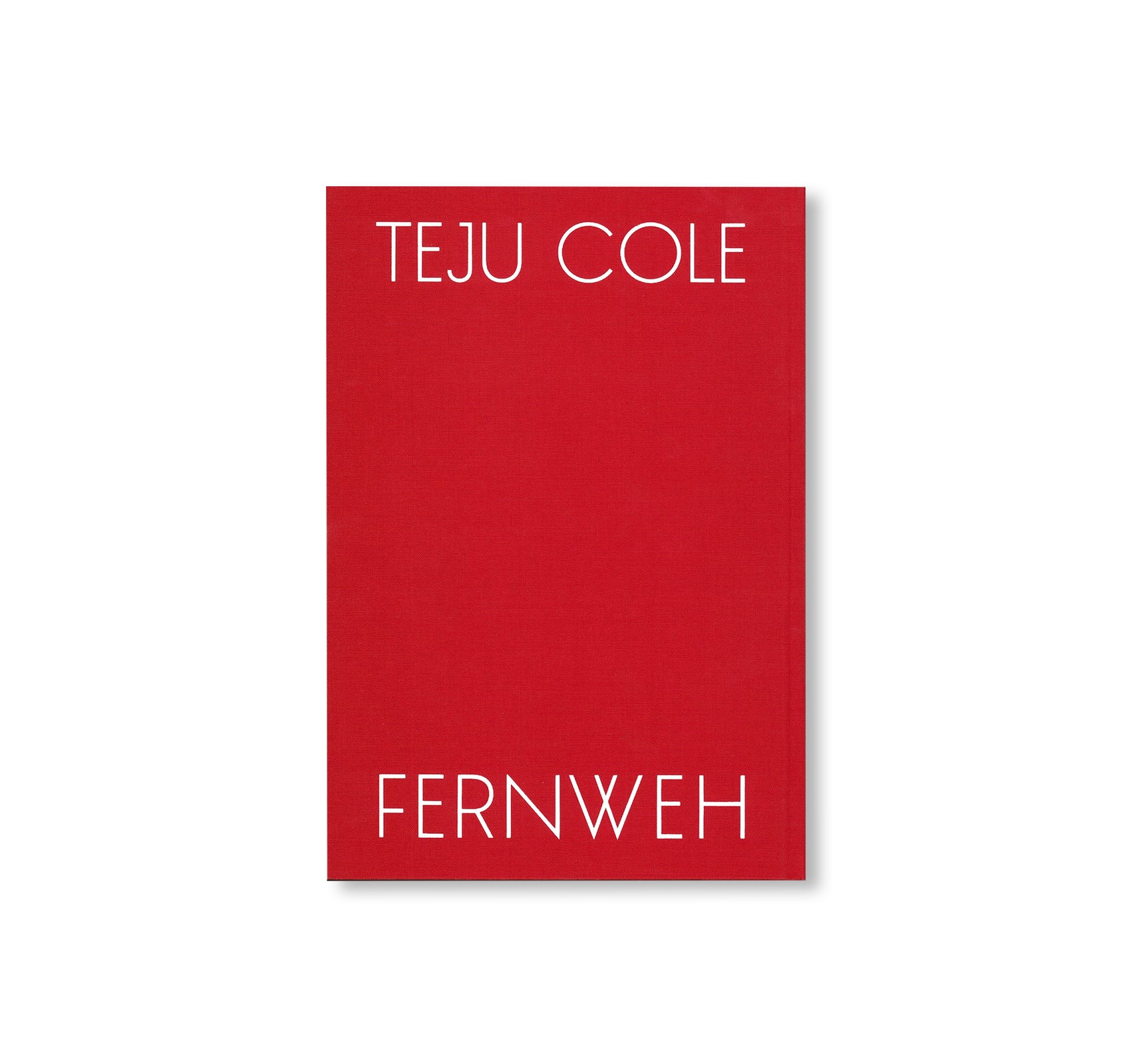 FERNWEH by Teju Cole [SIGNED]