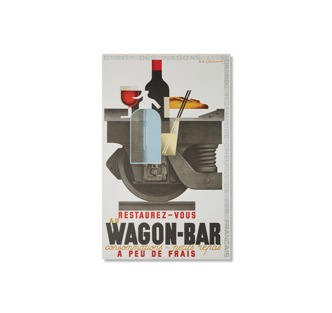 WAGONS-LITZ 'WAGON-BAR' POSTER by A. M. Cassandre [REPRODUCED EDITION]