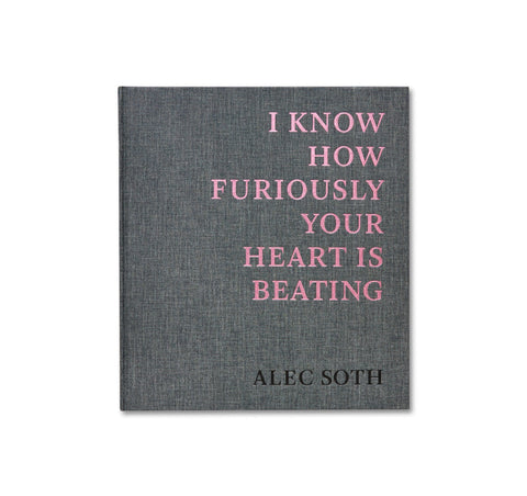 I KNOW HOW FURIOUSLY YOUR HEART IS BEATING by Alec Soth